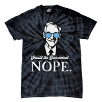 Ron Paul Should The Government Nope Liberty Libertarian Tie-Dye T-Shirt