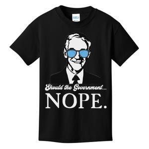 Ron Paul Should The Government Nope Liberty Libertarian Kids T-Shirt