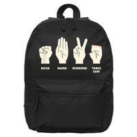 Rock Paper Scissors Table Saw Funny Carpenter Contractor 16 in Basic Backpack