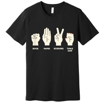 Rock Paper Scissors Table Saw Funny Carpenter Contractor Premium T-Shirt