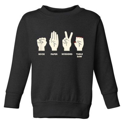 Rock Paper Scissors Table Saw Funny Carpenter Contractor Toddler Sweatshirt