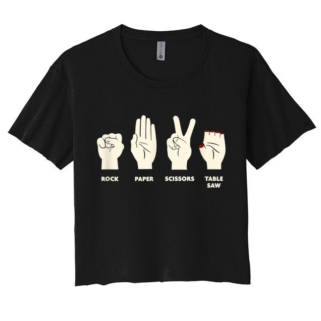 Rock Paper Scissors Table Saw Funny Carpenter Contractor Crop Top