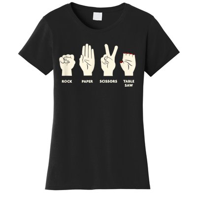 Rock Paper Scissors Table Saw Funny Carpenter Contractor Women's T-Shirt