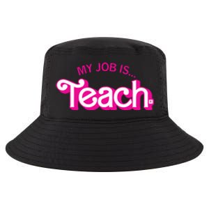 Retro Pink Style My Job Is Teach Teaching School For Teacher Gift Cool Comfort Performance Bucket Hat