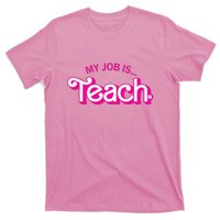 Retro Pink Style My Job Is Teach Teaching School For Teacher Gift T-Shirt