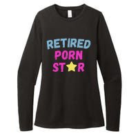 Retired Porn Star Funny Naughty Adult Humor Retirement Womens CVC Long Sleeve Shirt