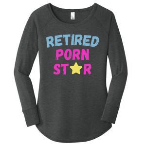 Retired Porn Star Funny Naughty Adult Humor Retirement Women's Perfect Tri Tunic Long Sleeve Shirt