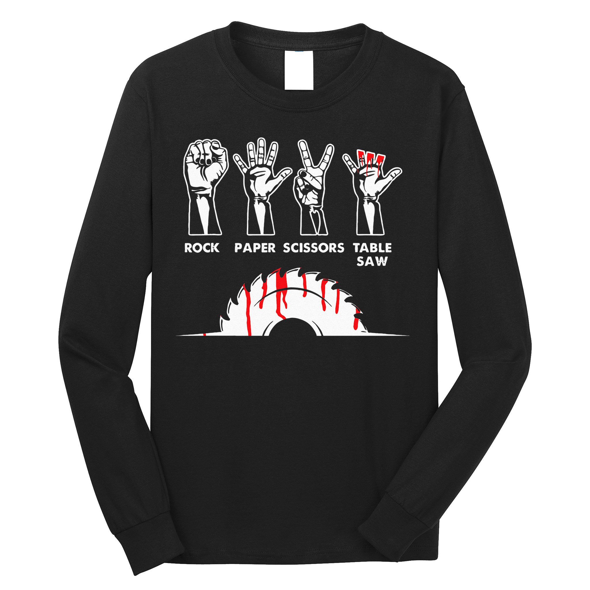 Rock Paper Scissors Table Saw Carpenter Craftsman Woodworker Long Sleeve Shirt