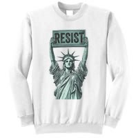 Resist Protest Statue Of Liberty Sweatshirt