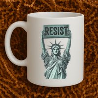 Resist Protest Statue Of Liberty Mug
