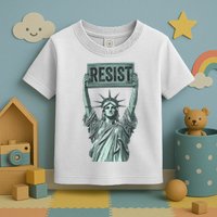 Resist Protest Statue Of Liberty Toddler T-Shirt