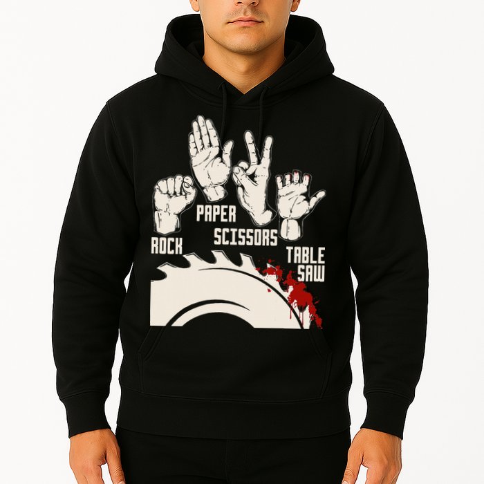 Rock Paper Scissors Table Saw Funny Woodworking Carpenter Hoodie