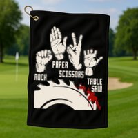 Rock Paper Scissors Table Saw Funny Woodworking Carpenter Golf Towel