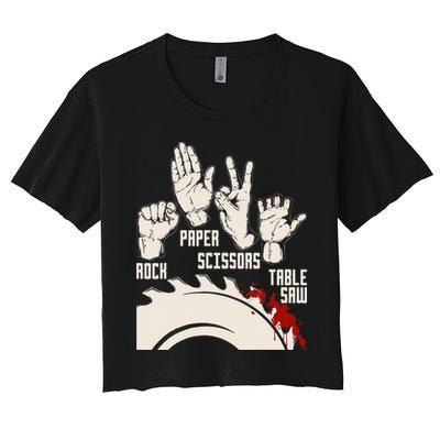 Rock Paper Scissors Table Saw Funny Woodworking Carpenter Crop Top