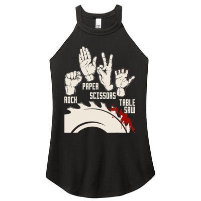 Rock Paper Scissors Table Saw Funny Woodworking Carpenter Women's Perfect Tri Rocker Tank