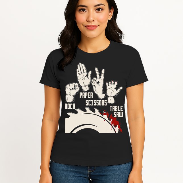 Rock Paper Scissors Table Saw Funny Woodworking Carpenter Womens T-Shirt