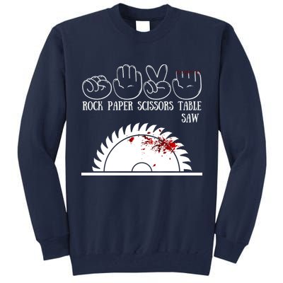 Rock Paper Scissors Table Saw Tall Sweatshirt