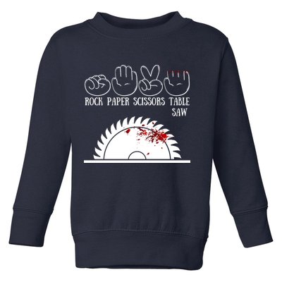 Rock Paper Scissors Table Saw Toddler Sweatshirt