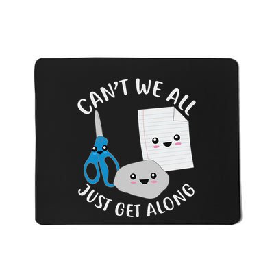 Rock Paper Scissors Funny Kawaii CanT We All Just Get Along Mousepad
