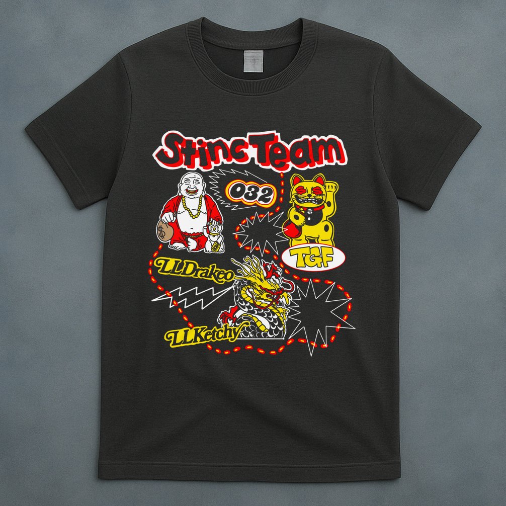 RalfyThe Plug Stinc Team 032 Lldrakeo Llketchy TGF T-Shirt