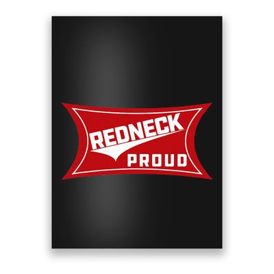 Redneck Proud Southern Pride Poster