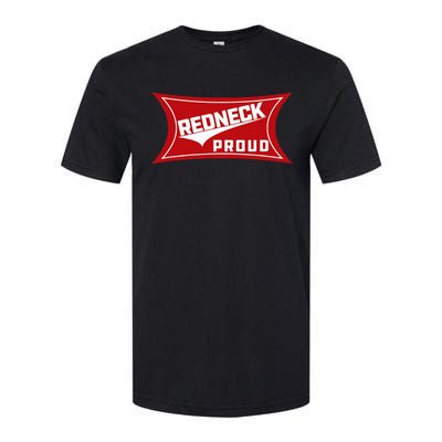 Redneck Proud Southern Pride Softstyle CVC T-Shirt