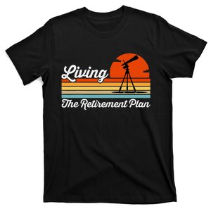 Retirement Plan Sky Observing Telescope Astronomy Fan T-Shirt