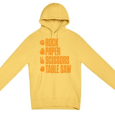 Rock Paper Scissors Table Saw Funny Carpenter Gift Premium Pullover Hoodie