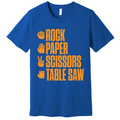 Rock Paper Scissors Table Saw Funny Carpenter Gift Premium T-Shirt