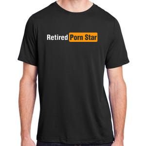 Retired Porn Star Online Pornography Adult Humor Adult ChromaSoft Performance T-Shirt