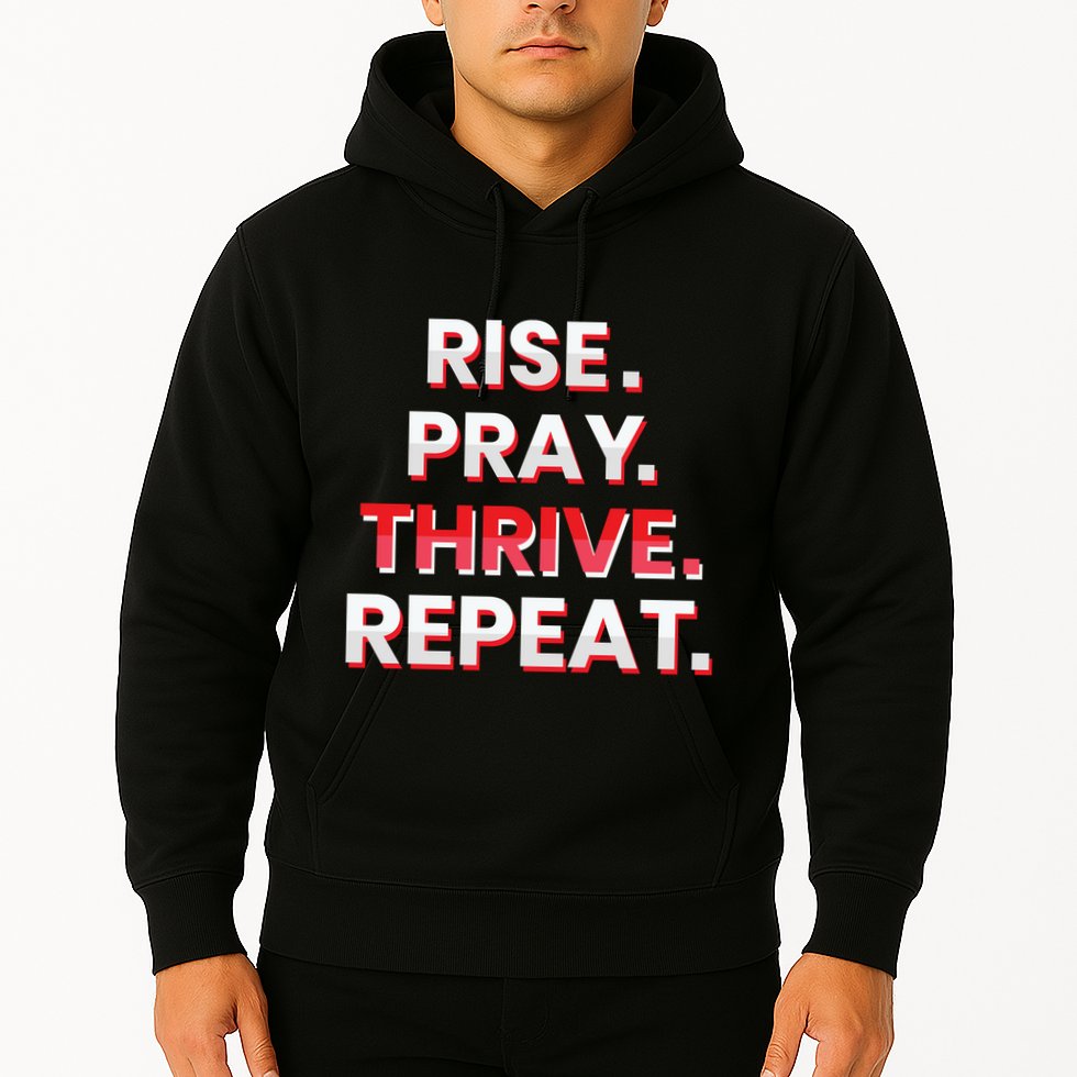 Rise. Pray. Thrive. Repeat Hoodie