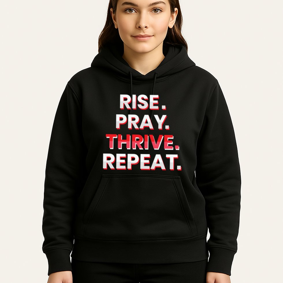 Rise. Pray. Thrive. Repeat Hoodie