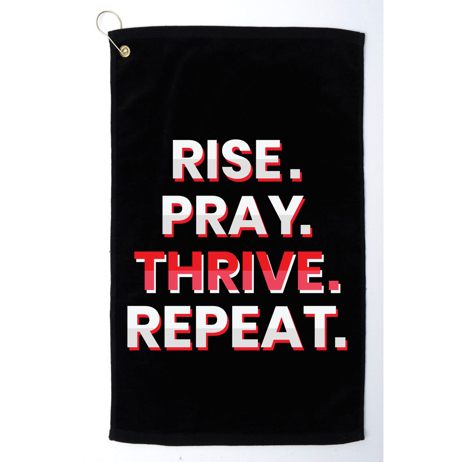 Rise. Pray. Thrive. Repeat Golf Towel