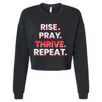 Rise. Pray. Thrive. Repeat Cropped Pullover Crew