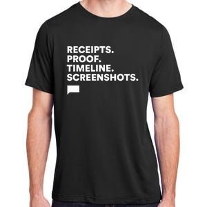 Receipts Proof Timeline Screenshots Adult ChromaSoft Performance T-Shirt