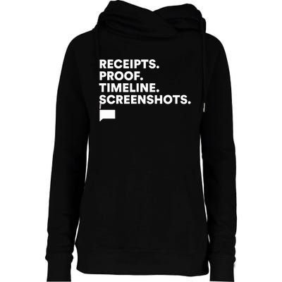 Receipts Proof Timeline Screenshots Womens Funnel Neck Pullover Hood