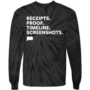 Receipts Proof Timeline Screenshots Tie-Dye Long Sleeve Shirt