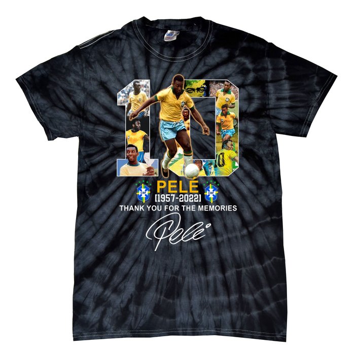 RIP Pele Thank You For The Memories Tie-Dye T-Shirt