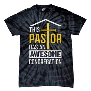 Religious Person This Pastor Has An Awesome Congregation Tie-Dye T-Shirt