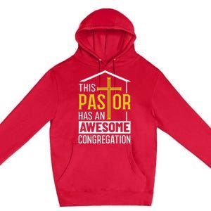 Religious Person This Pastor Has An Awesome Congregation Premium Pullover Hoodie