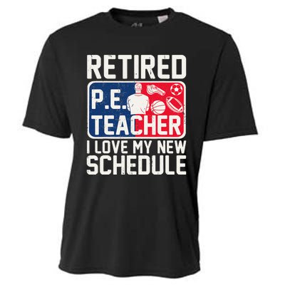 Retired Pe Teacher I Love My New Schedule Cooling Performance Crew T-Shirt