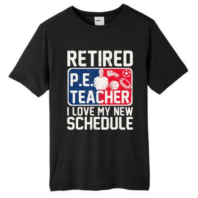 Retired Pe Teacher I Love My New Schedule Tall Fusion ChromaSoft Performance T-Shirt