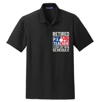 Retired Pe Teacher I Love My New Schedule Dry Zone Grid Polo