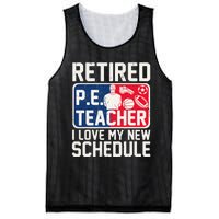 Retired Pe Teacher I Love My New Schedule Mesh Reversible Basketball Jersey Tank