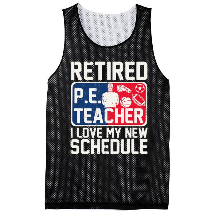 Retired Pe Teacher I Love My New Schedule Mesh Reversible Basketball Jersey Tank