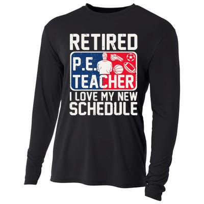 Retired Pe Teacher I Love My New Schedule Cooling Performance Long Sleeve Crew