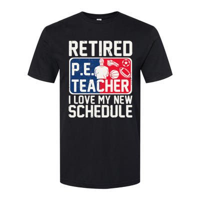 Retired Pe Teacher I Love My New Schedule Softstyle CVC T-Shirt