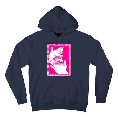 Receipts Proof Timeline Screenshots Funny Tall Hoodie