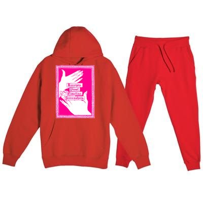 Receipts Proof Timeline Screenshots Funny Premium Hooded Sweatsuit Set