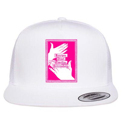 Receipts Proof Timeline Screenshots Funny Flat Bill Trucker Hat